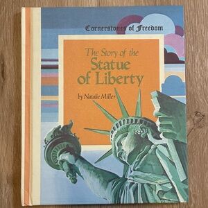 The Story of the Statue of Liberty Natalie Miller